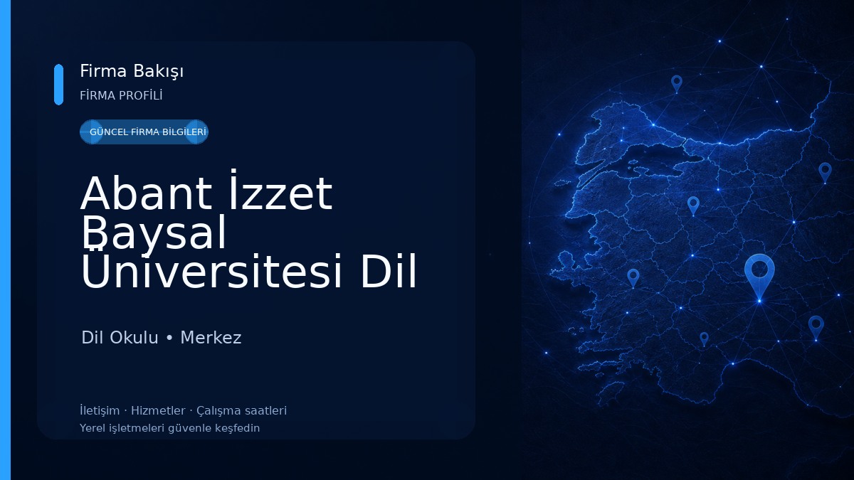 Abant İzzet Baysal Üniversitesi Dil Eğitim-araştırma Ve Uygulama Merkezi Dil Okulu