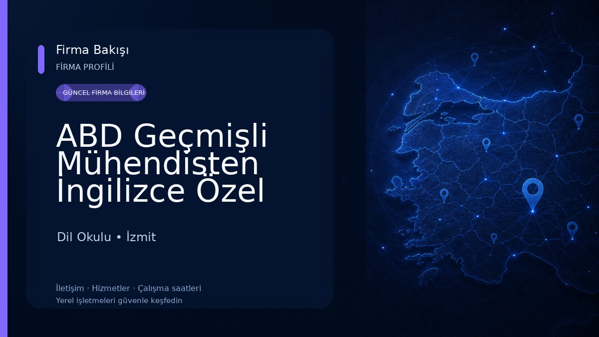 ABD Geçmişli Mühendisten İngilizce Özel Ders Dil Okulu