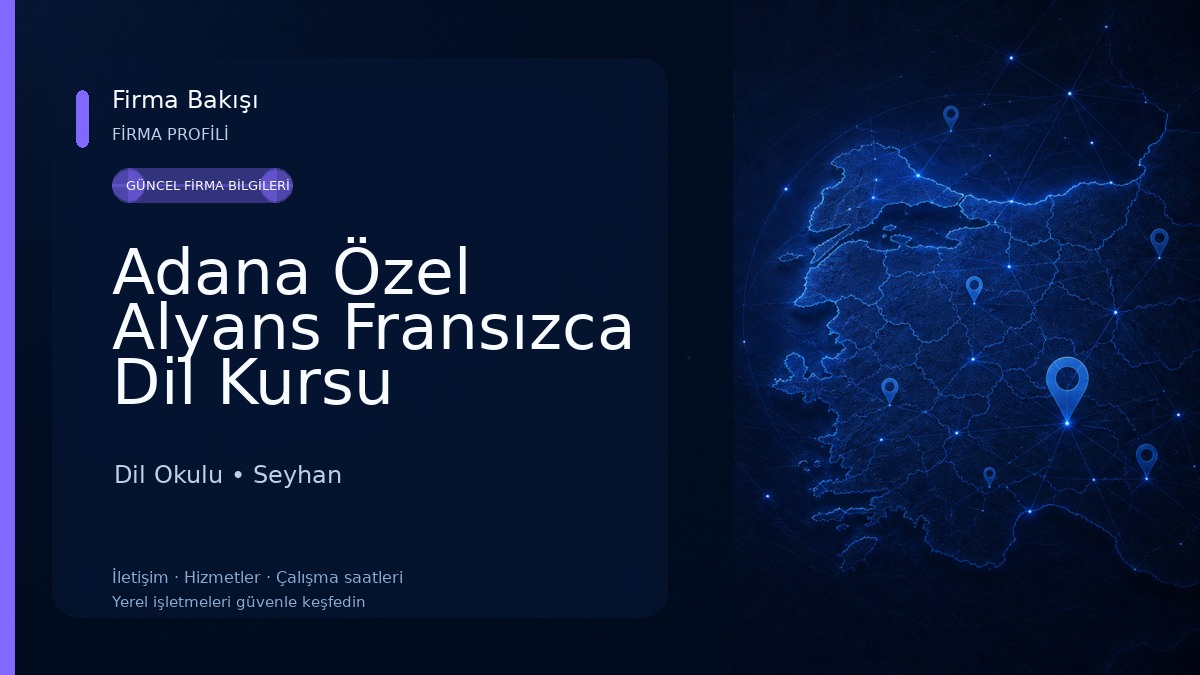 Adana Özel Alyans Fransızca Dil Kursu Dil Okulu
