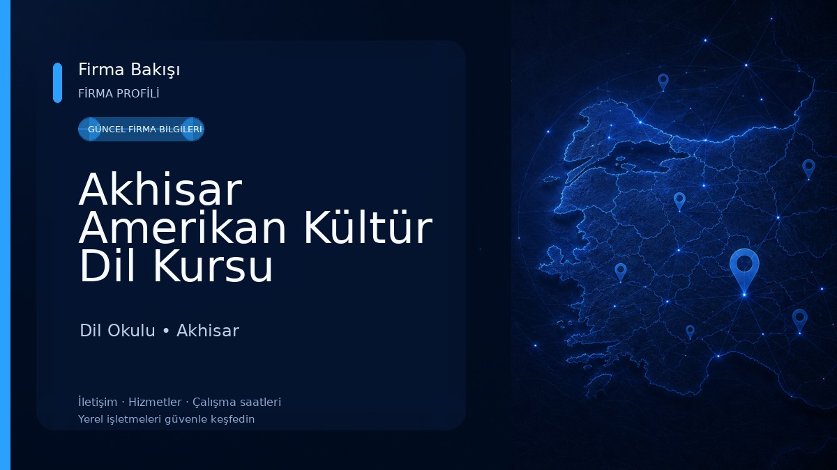 Akhisar Amerikan Kültür Dil Kursu Dil Okulu