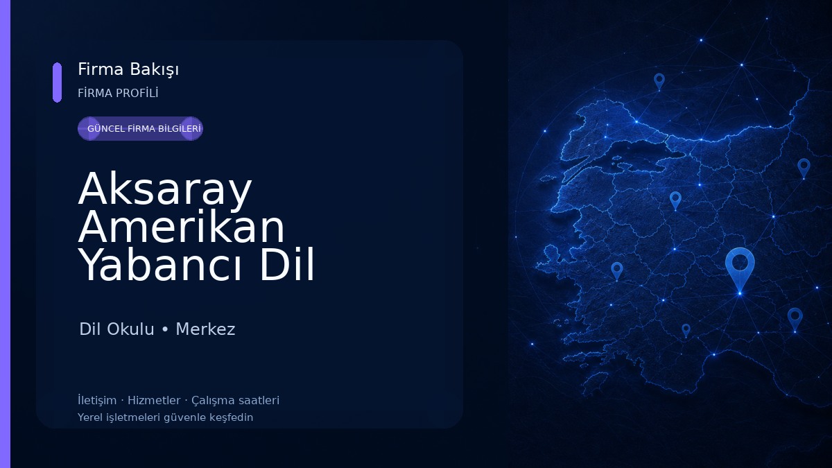 Aksaray Amerikan Yabancı Dil Kursları