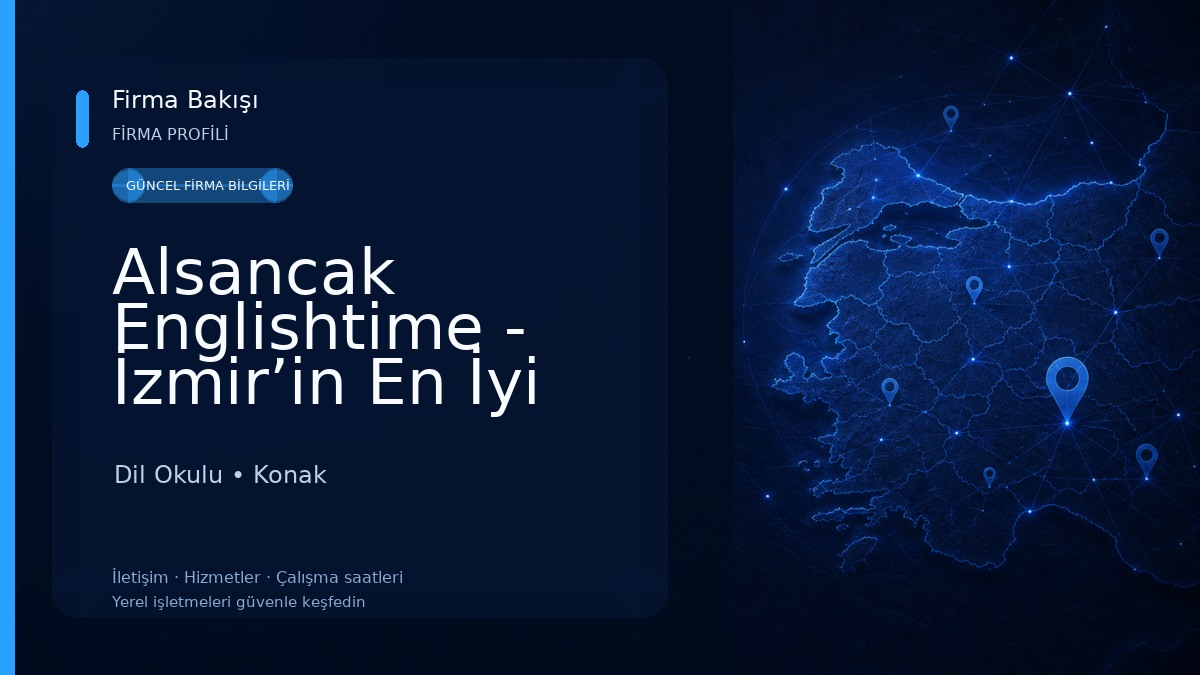 Alsancak Englishtime - İzmir’in En İyi İngilizce Kursu Dil Okulu