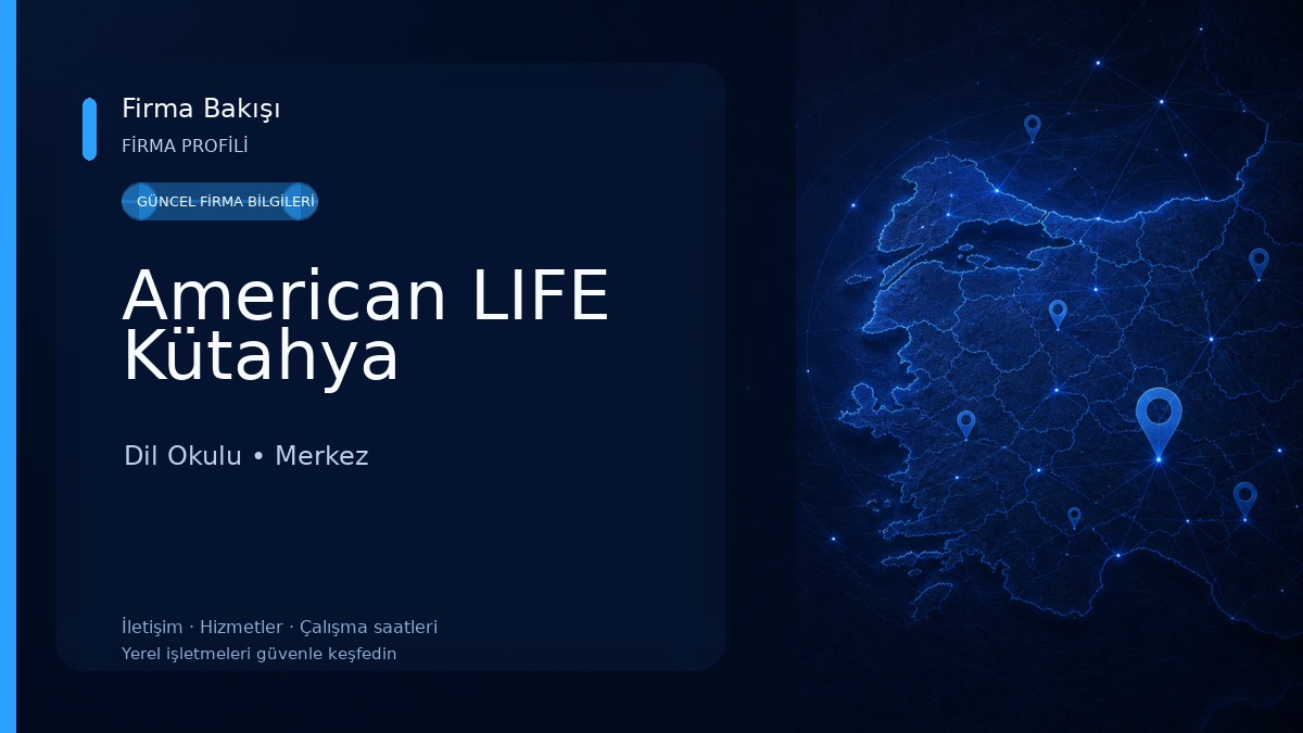 American LIFE Kütahya 