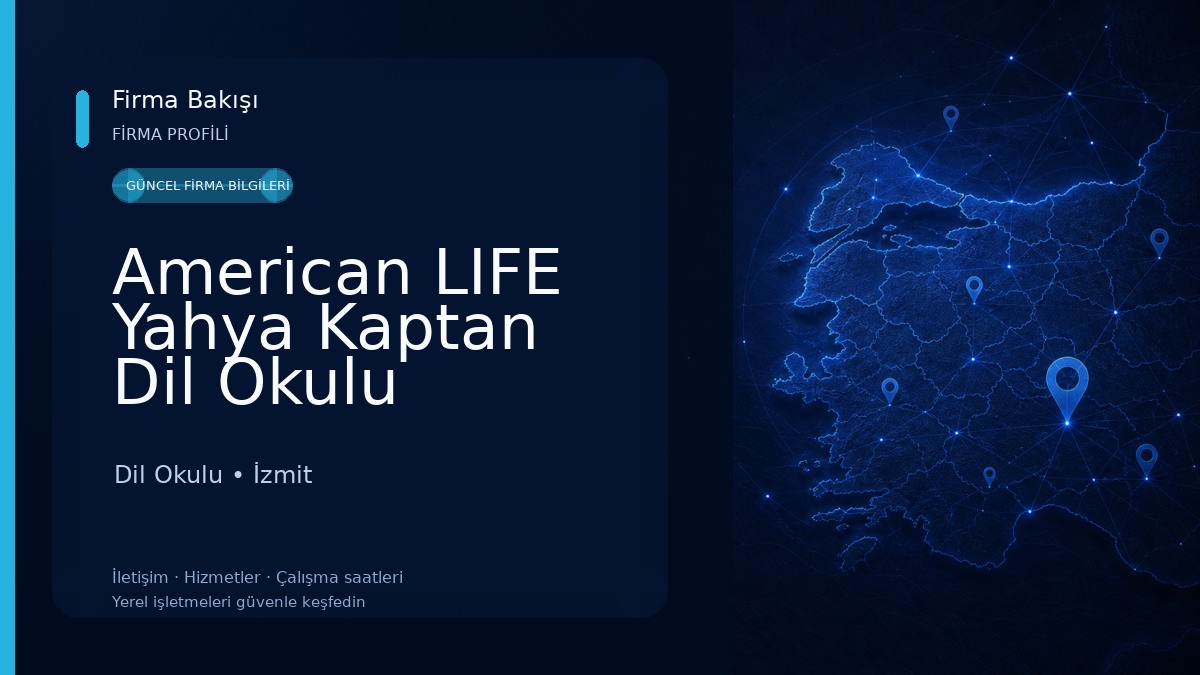 American LIFE Yahya Kaptan Dil Okulu Dil Okulu