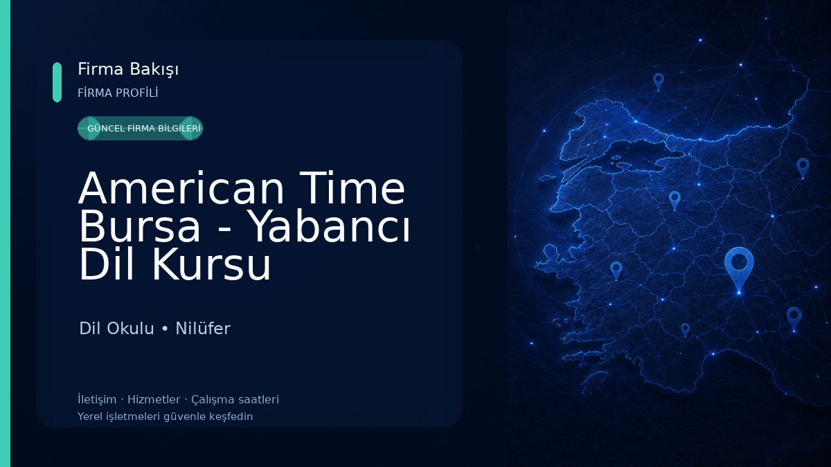 American Time Bursa - Yabancı Dil Kursu Dil Okulu