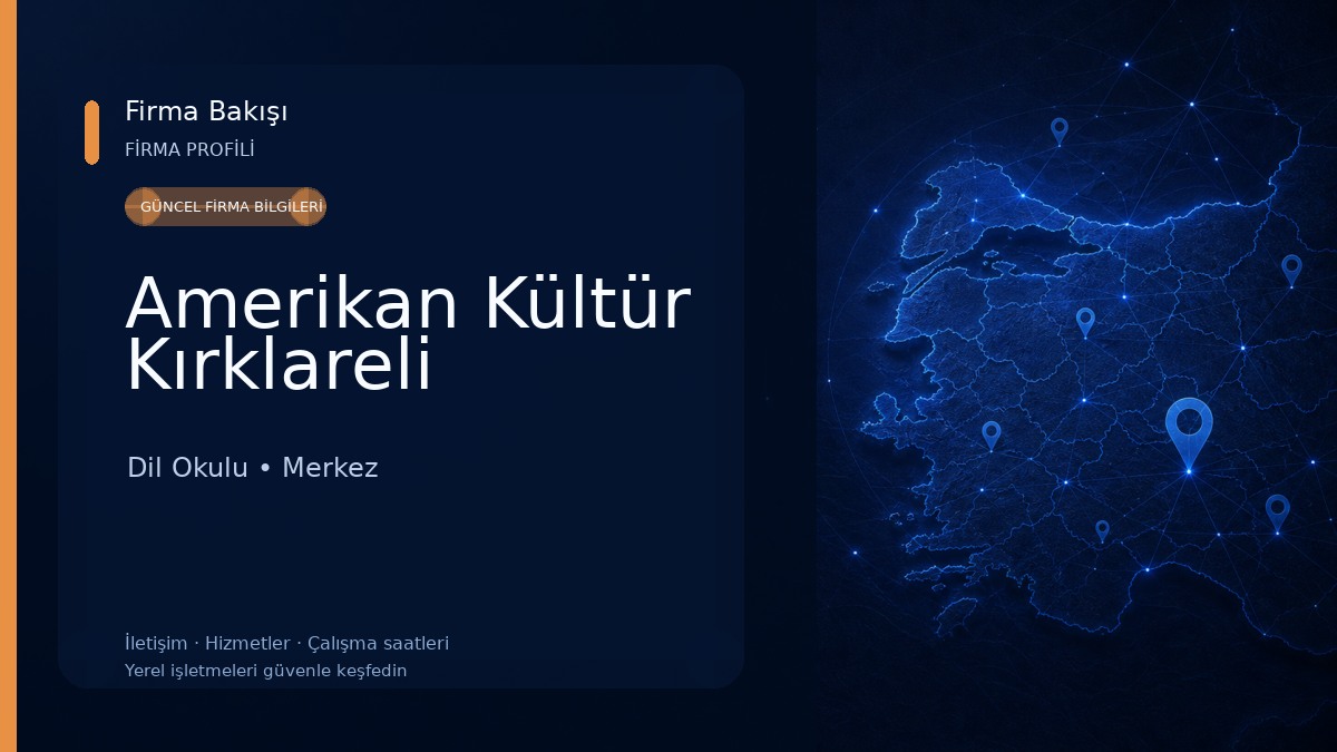 Amerikan Kültür Kırklareli Dil Okulu