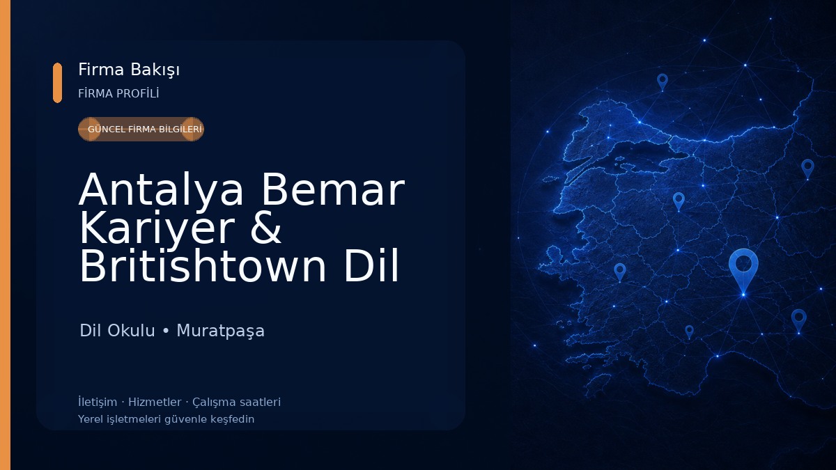 Antalya Bemar Kariyer & Britishtown Dil Okulları