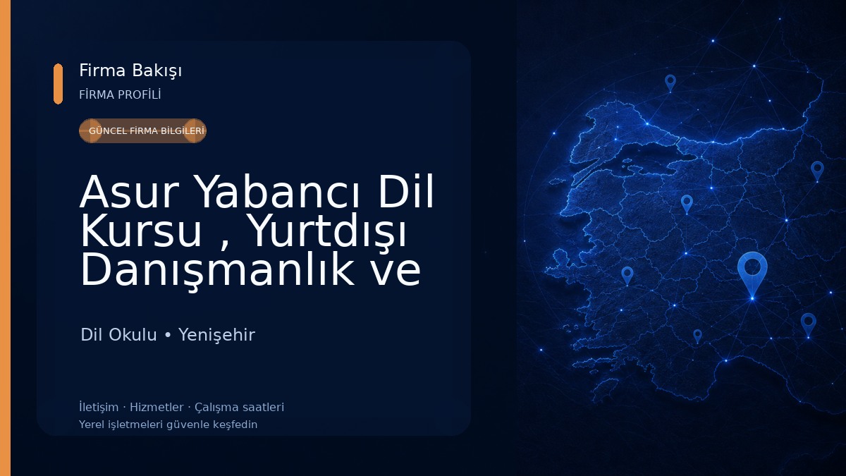 Asur Yabancı Dil Kursu , Yurtdışı Danışmanlık ve Tercüme Bürosu - Mersin Dil Okulu