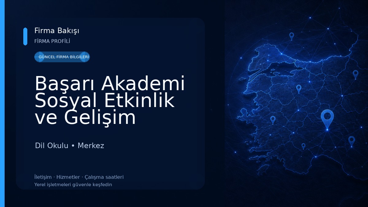 Başarı Akademi Sosyal Etkinlik ve Gelişim Merkezi Dil Okulu