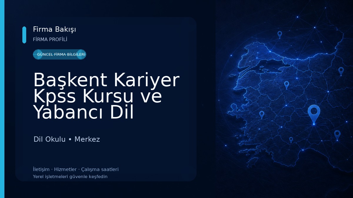 Başkent Kariyer Kpss Kursu ve Yabancı Dil Kursu & En İyi Kurs Merkezi 