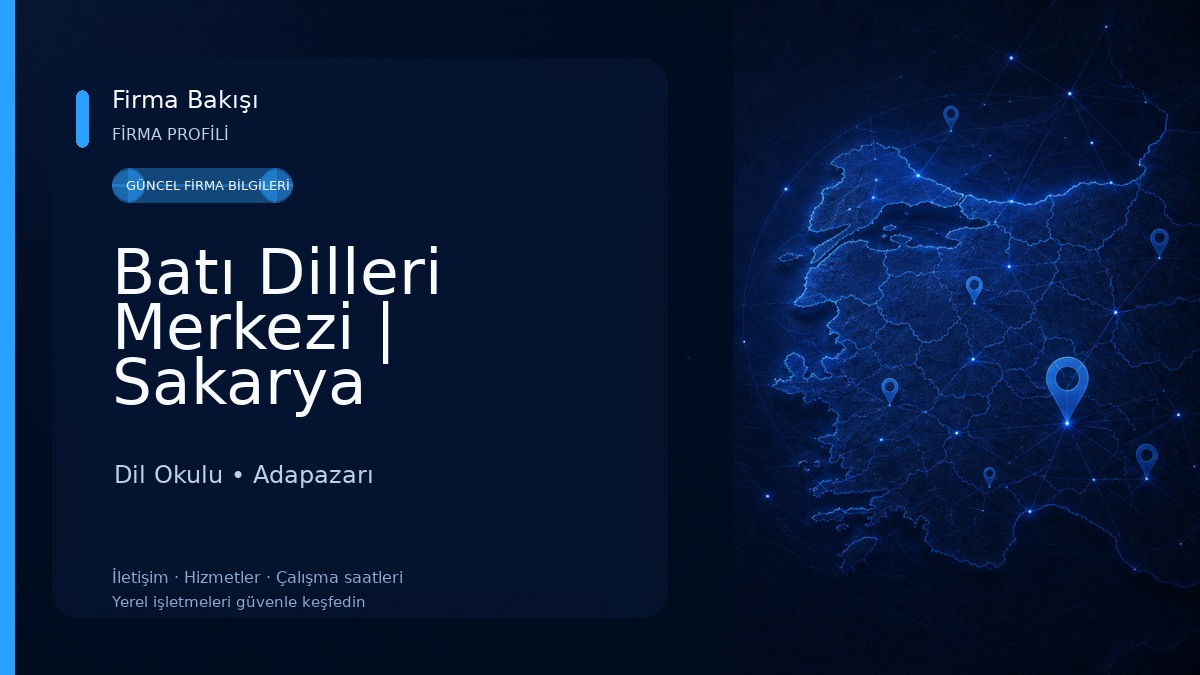Batı Dilleri Merkezi | Sakarya İngilizce ve Yabancı Dil Kursu Dil Okulu