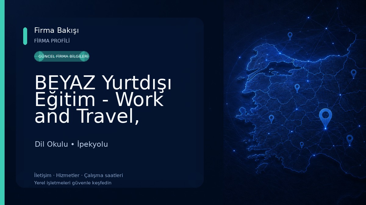 BEYAZ Yurtdışı Eğitim - Work and Travel, Yurtdışı Dil Okulu, Yurtdışı Yaz Okulu, Yurtdışı Vize işlemleri Dil Okulu