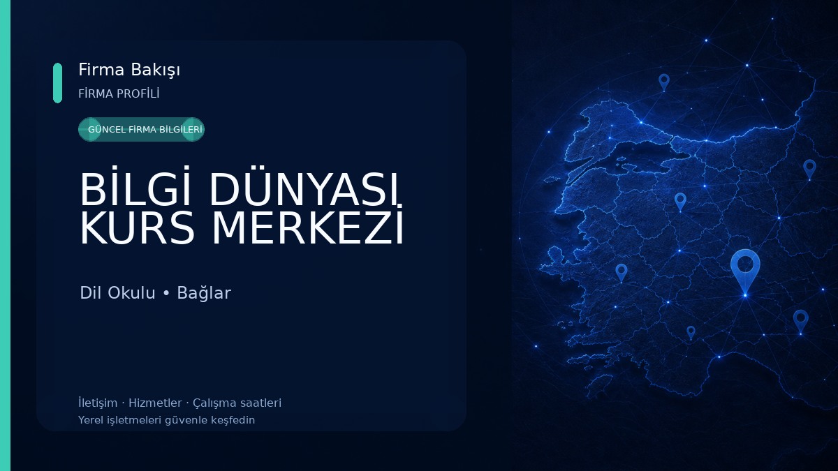 BİLGİ DÜNYASI KURS MERKEZİ Dil Okulu