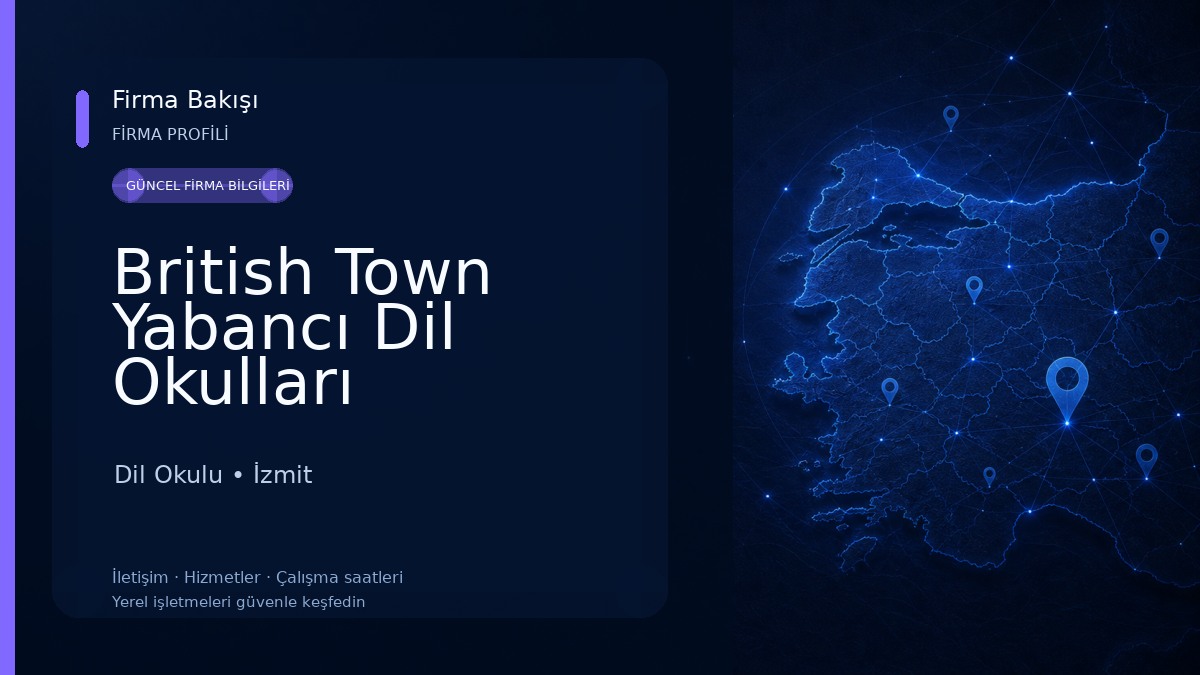 British Town Yabancı Dil Okulları Dil Okulu