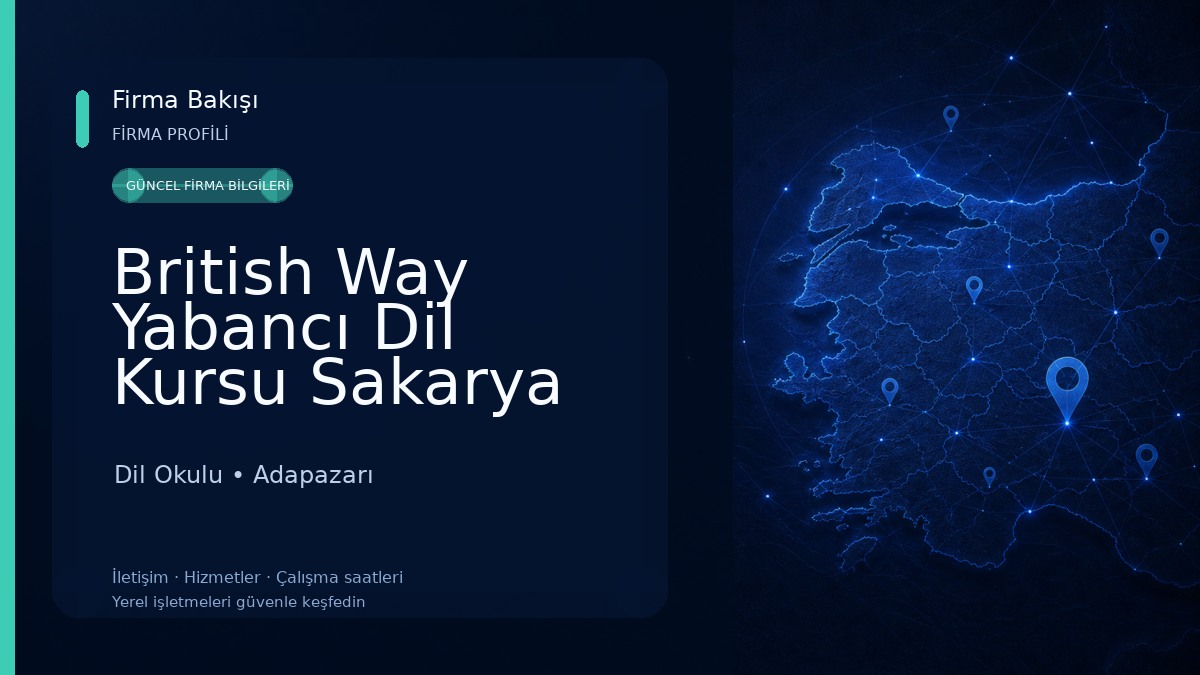 British Way Yabancı Dil Kursu Sakarya Dil Okulu