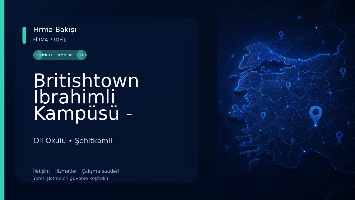 Britishtown İbrahimli Kampüsü - İngilizce Dil Kursları Dil Okulu
