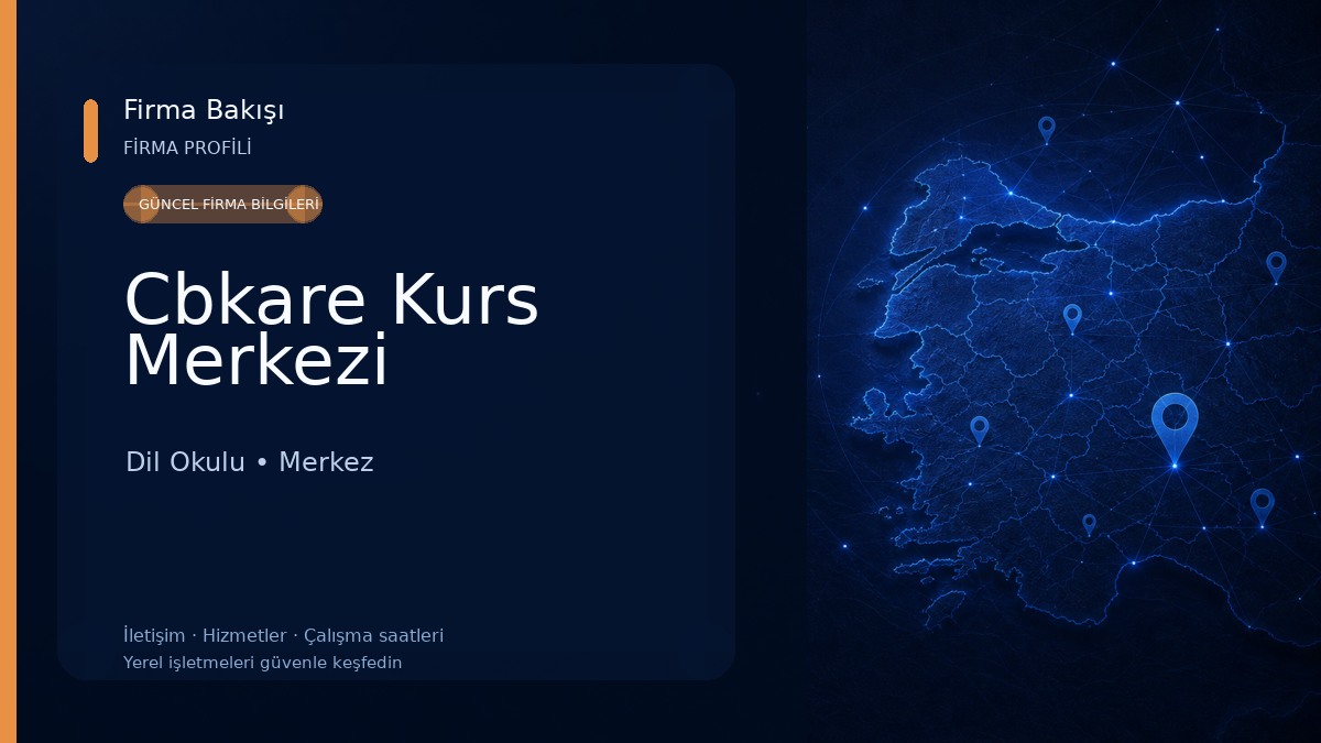 Cbkare Kurs Merkezi Dil Okulu