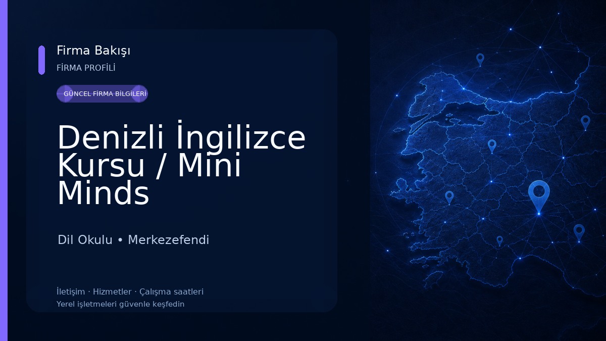 Denizli İngilizce Kursu / Mini Minds 
