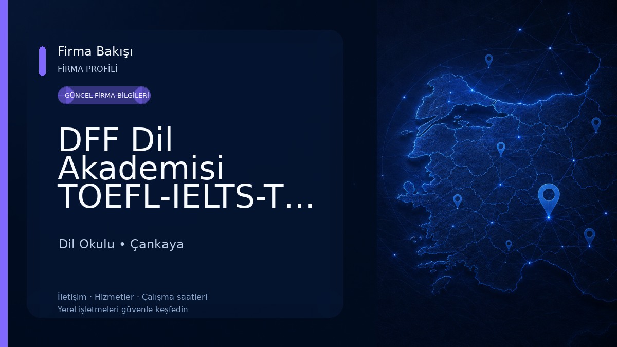 DFF Dil Akademisi TOEFL-IELTS-TOEIC-PTE-YDS- İNGİLİZCE KURSU Dil Okulu