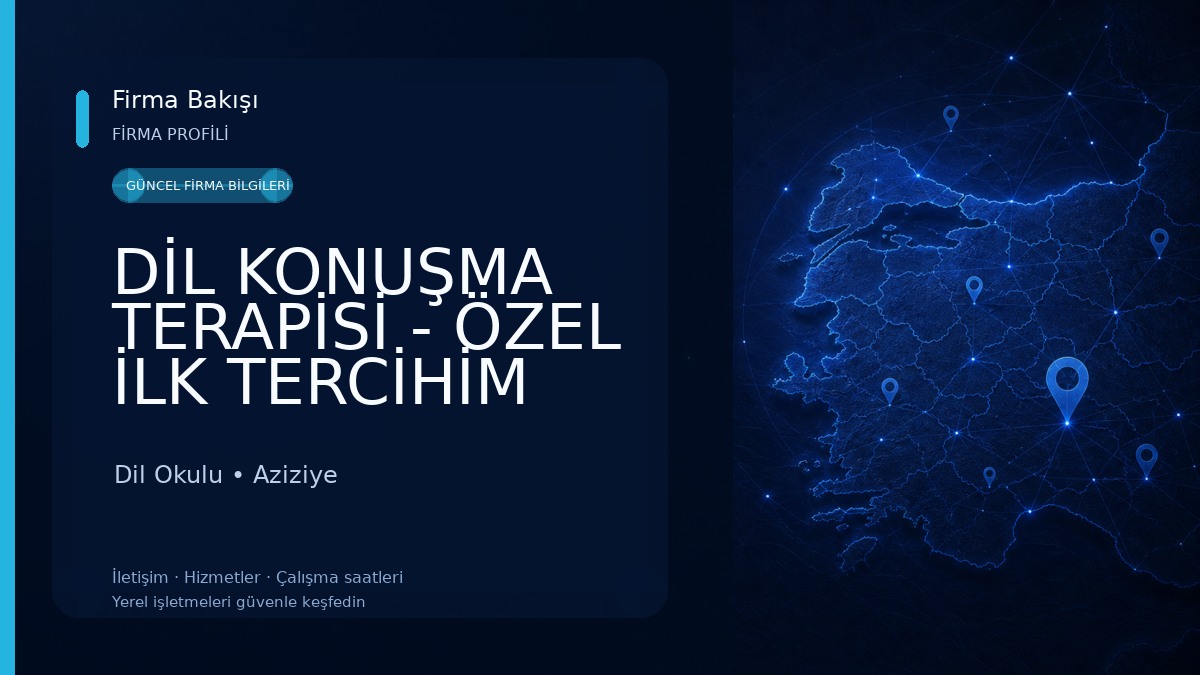 DİL KONUŞMA TERAPİSİ - ÖZEL İLK TERCİHİM ÖZEL EĞİTİM VE REHABİLİTASYON MERKEZİ 