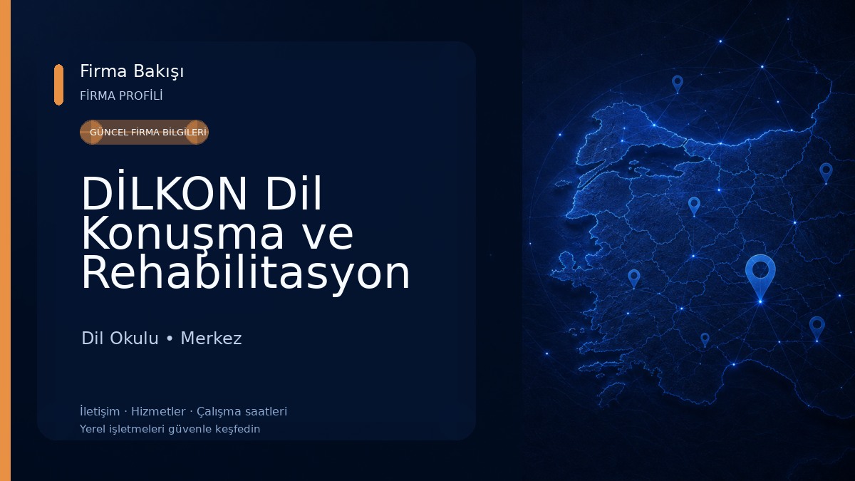 DİLKON Dil Konuşma ve Rehabilitasyon Merkezi