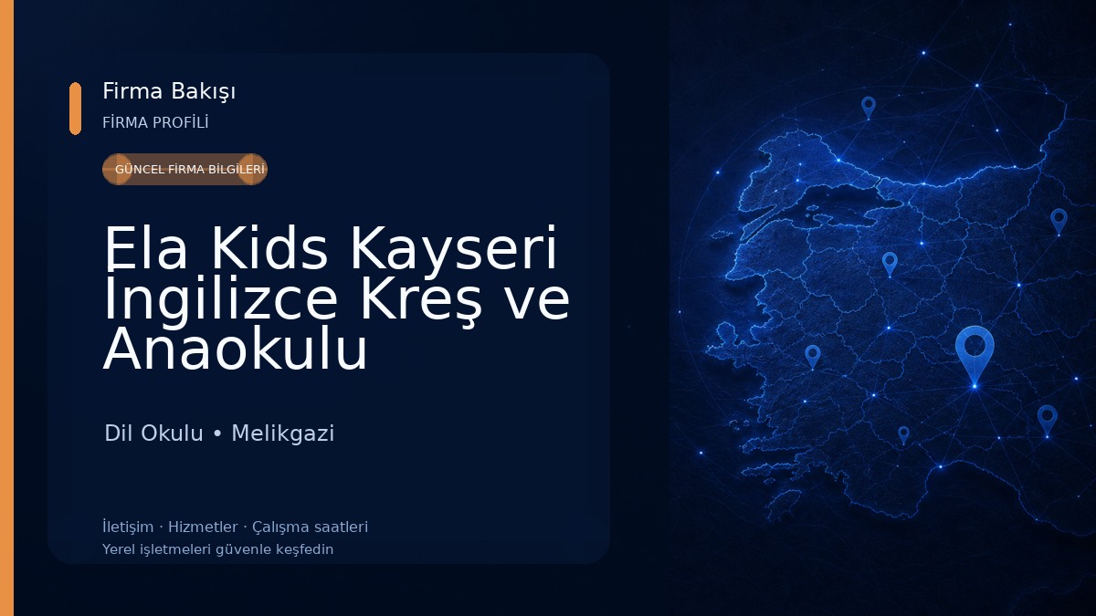 Ela Kids Kayseri İngilizce Kreş ve Anaokulu Dil Okulu
