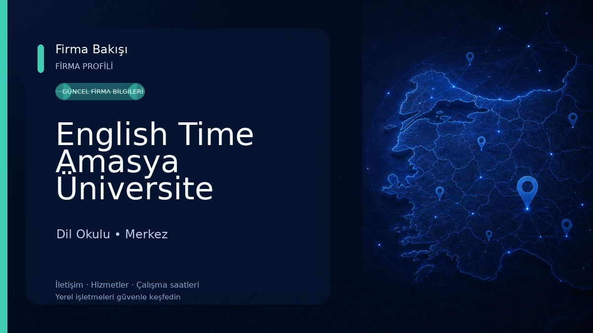 English Time Amasya Üniversite Kampüs Dil Okulu