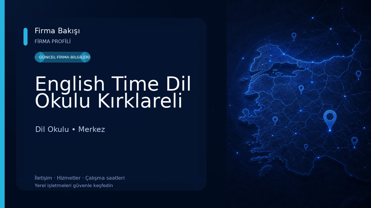 English Time Dil Okulu Kırklareli Dil Okulu