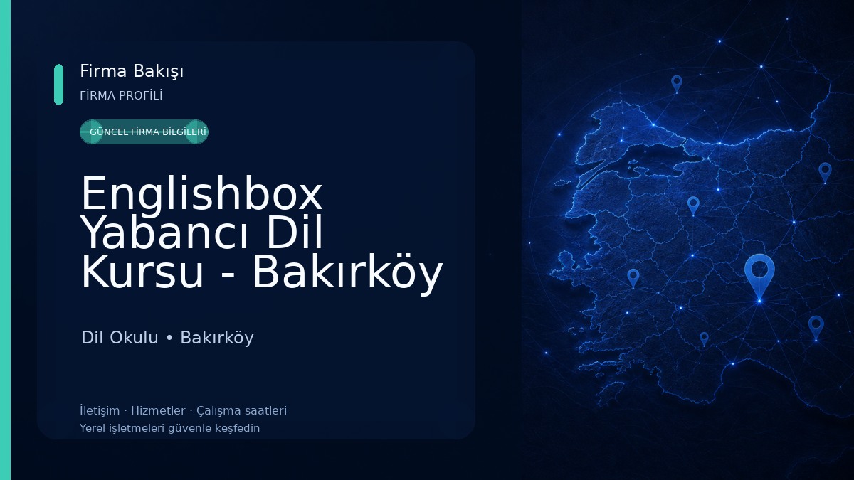 Englishbox Yabancı Dil Kursu - Bakırköy Şubesi Dil Okulu