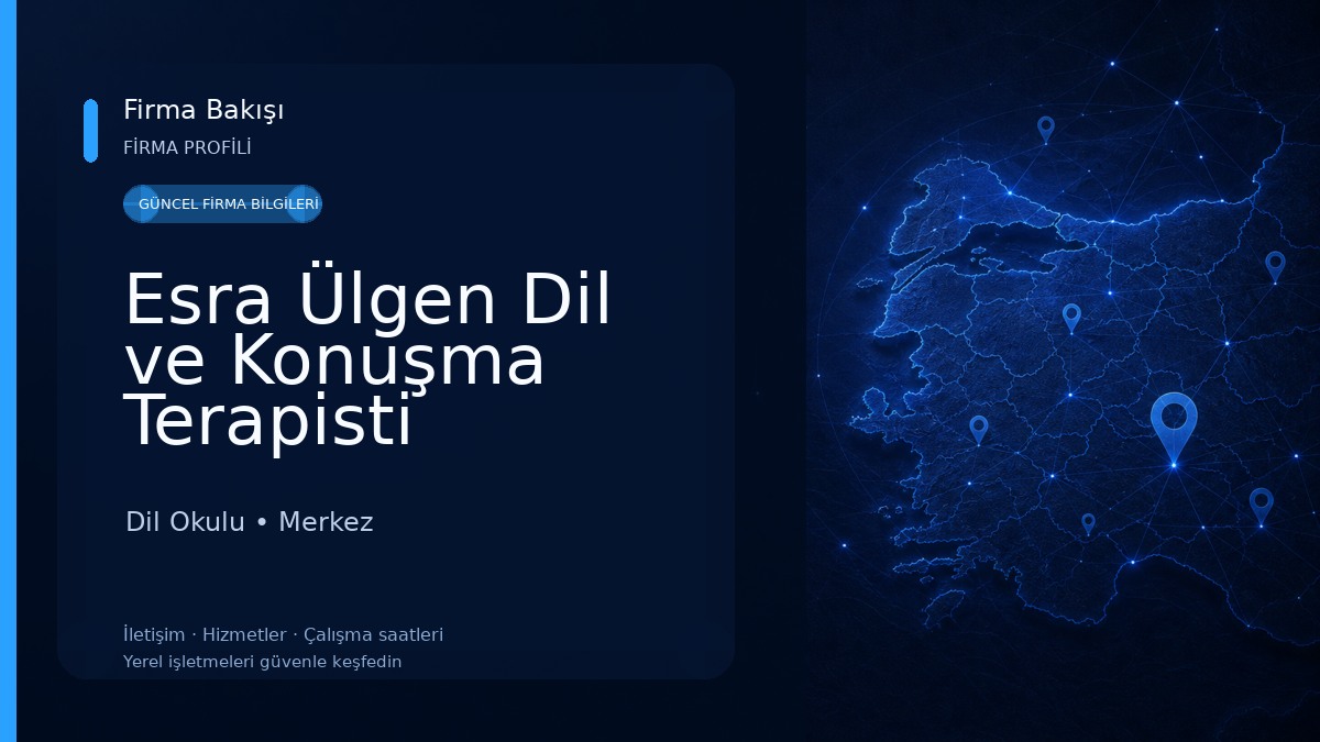 Esra Ülgen Dil ve Konuşma Terapisti Dil Okulu