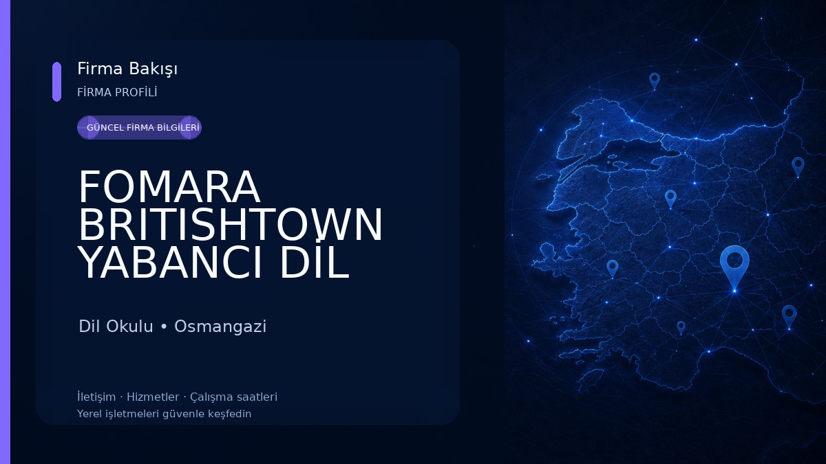 FOMARA BRITISHTOWN YABANCI DİL KURSU Dil Okulu