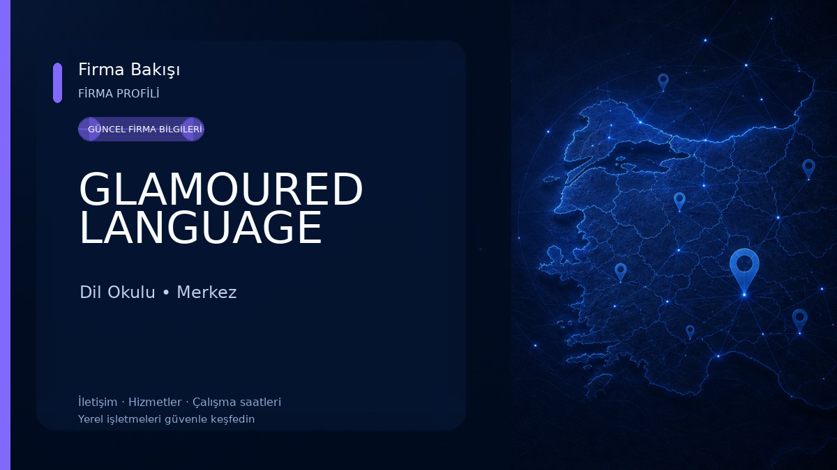 GLAMOURED LANGUAGE Dil Okulu