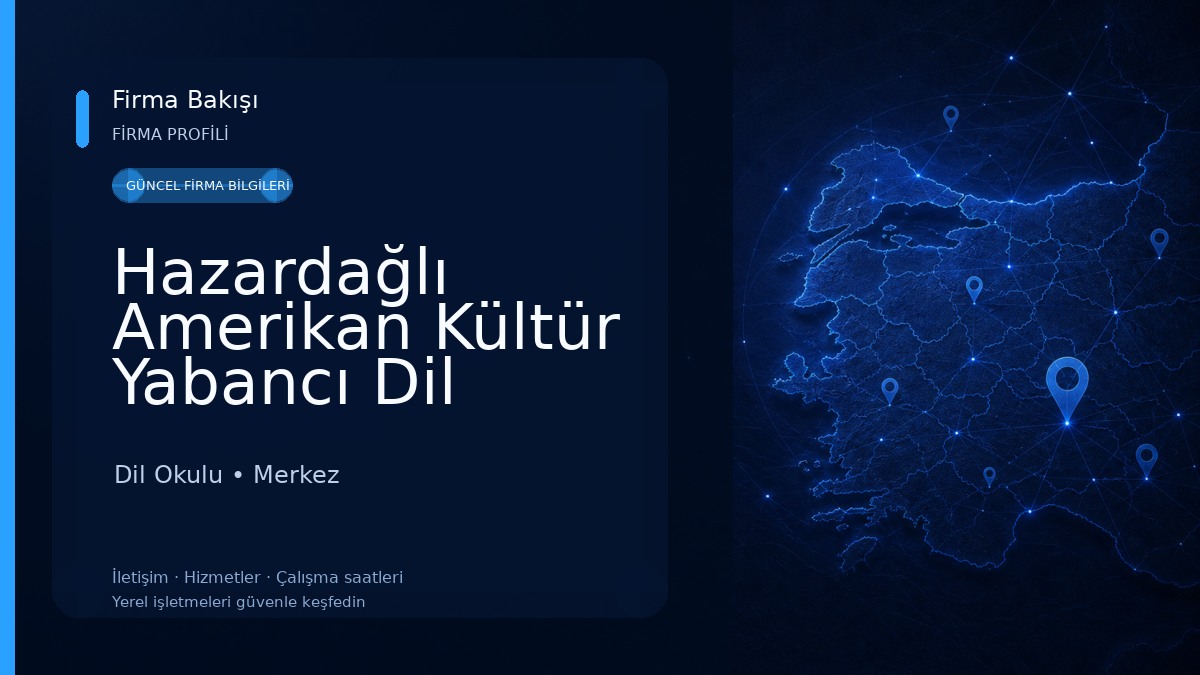 Hazardağlı Amerikan Kültür Yabancı Dil Kursu