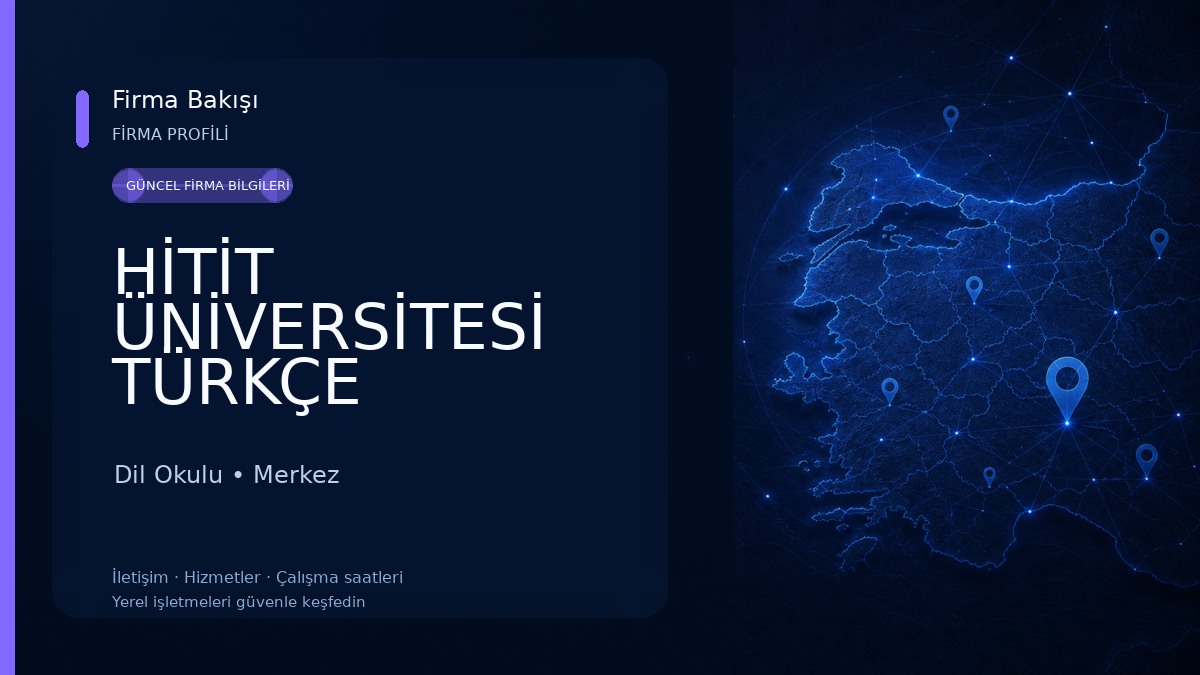 HİTİT ÜNİVERSİTESİ TÜRKÇE ÖĞRETİMİ UYGULAMA VE ARAŞTIRMA MERKEZİ Dil Okulu