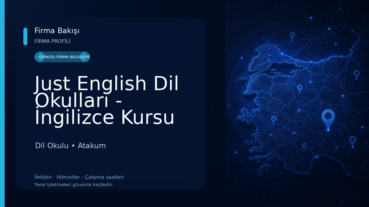 Just English Dil Okulları - İngilizce Kursu Samsun-Atakum Dil Okulu