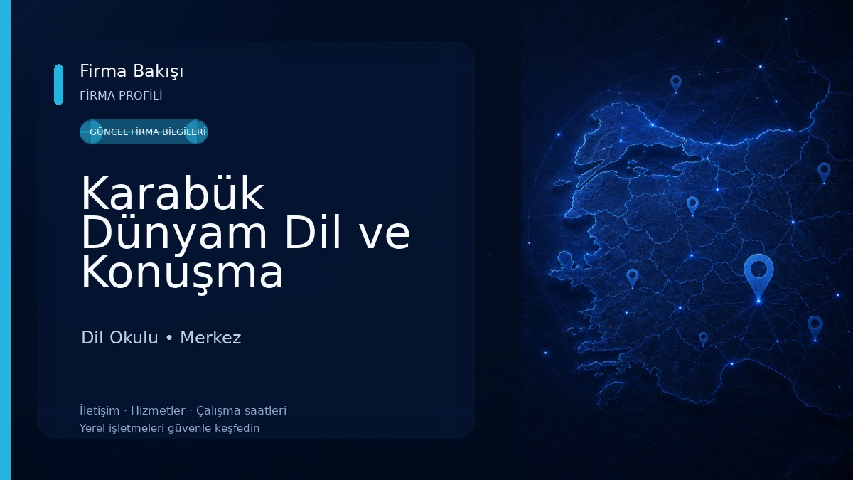 Karabük Dünyam Dil ve Konuşma Terapisi | İlknur Coşkun Karaveli Dil Okulu