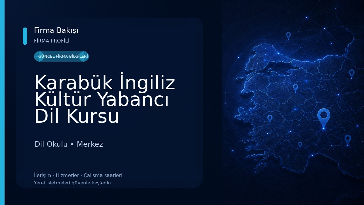 Karabük İngiliz Kültür Yabancı Dil Kursu Dil Okulu