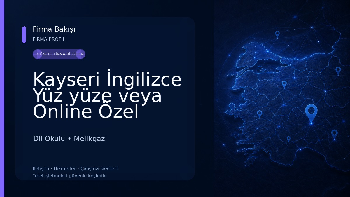 Kayseri İngilizce Yüz yüze veya Online Özel Ders , Eğitim Danışmanlığı, Akif Karabay Dil Okulu