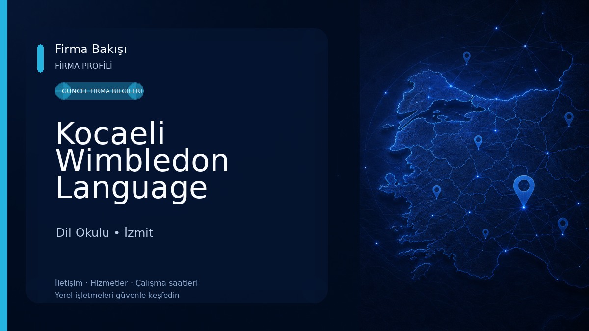 Kocaeli Wimbledon Language Academy Yabancı Dil Kursu Dil Okulu