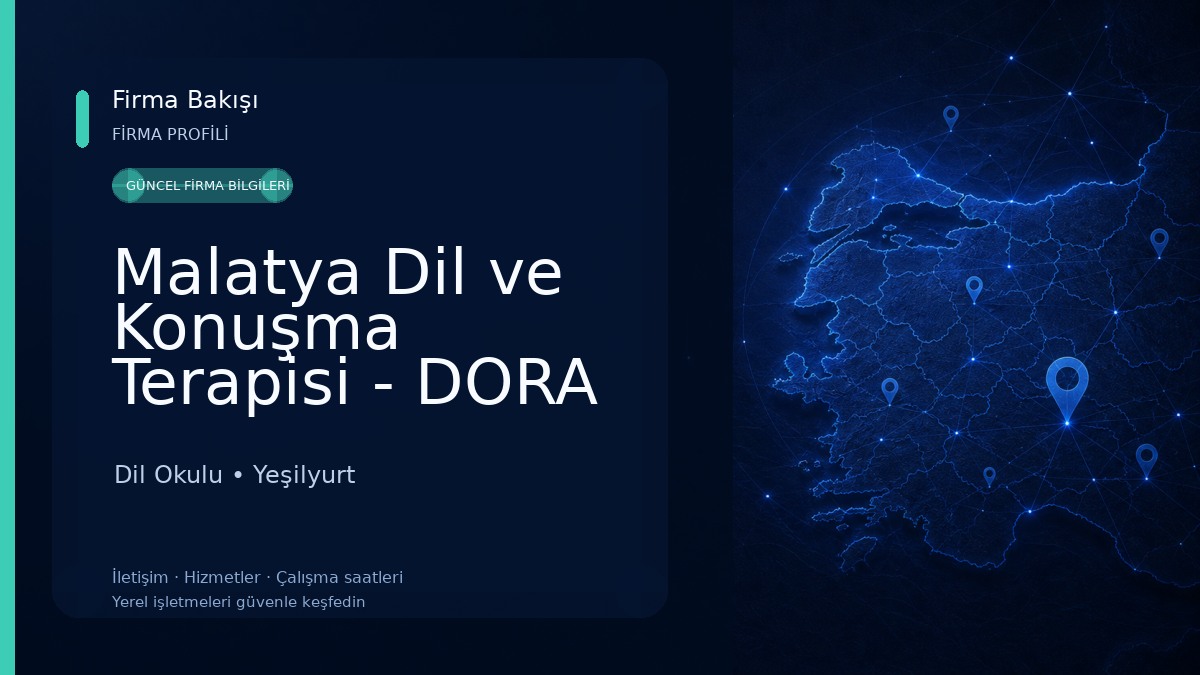 Malatya Dil ve Konuşma Terapisi - DORA Dil Okulu