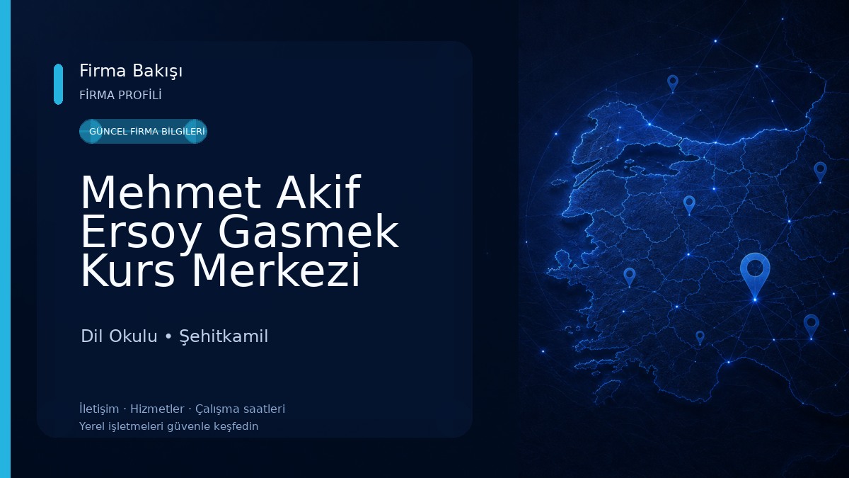 Mehmet Akif Ersoy Gasmek Kurs Merkezi Dil Okulu