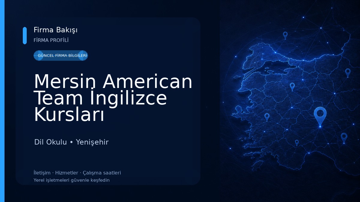 Mersin American Team İngilizce Kursları Dil Okulu