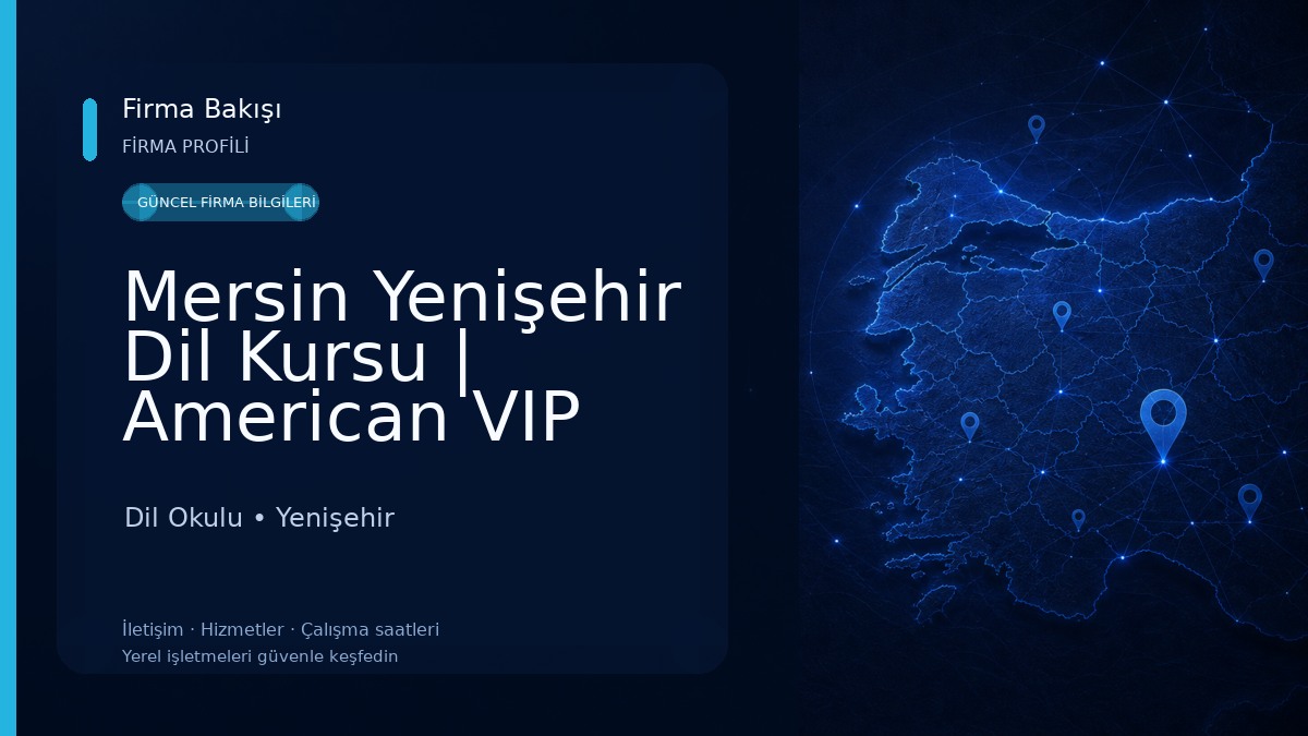 Mersin Yenişehir Dil Kursu | American VIP Dil Okulu
