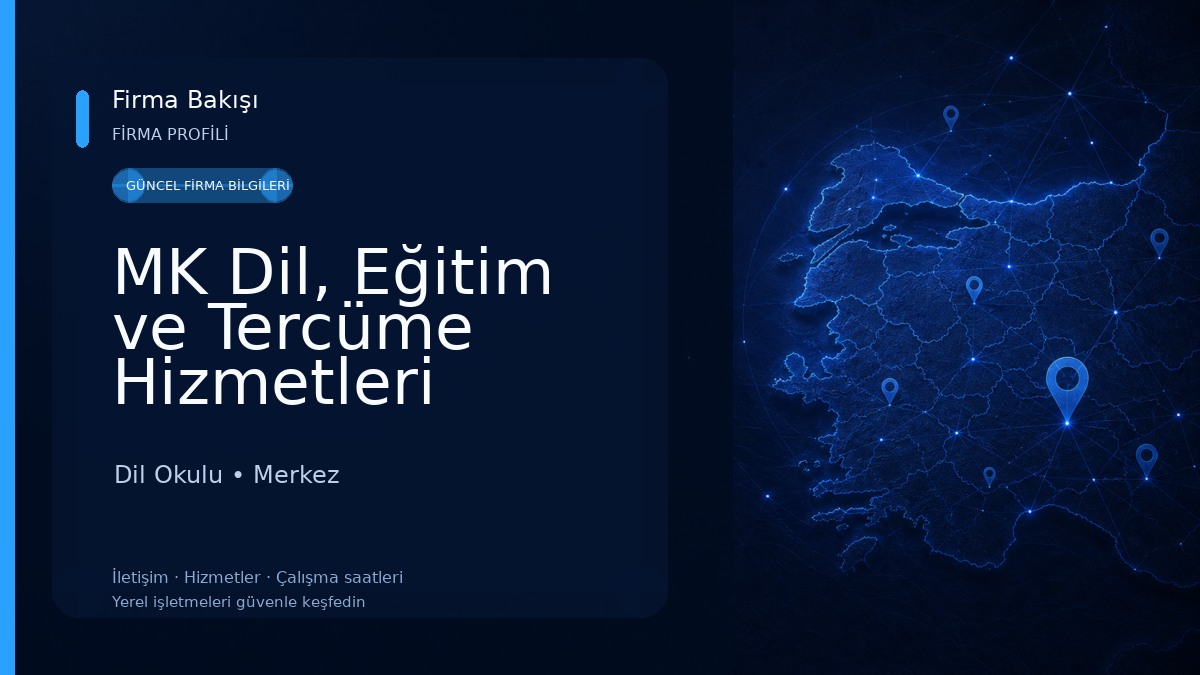 MK Dil, Eğitim ve Tercüme Hizmetleri 