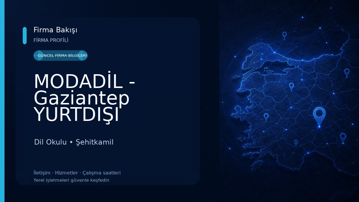 MODADİL - Gaziantep YURTDIŞI EĞİTİM DANIŞMANLIĞI ve IELTS SINAV MERKEZİ