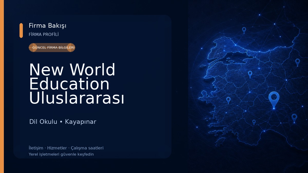 New World Education Uluslararası Eğitim Hizmetleri Yurtdışı Eğitim