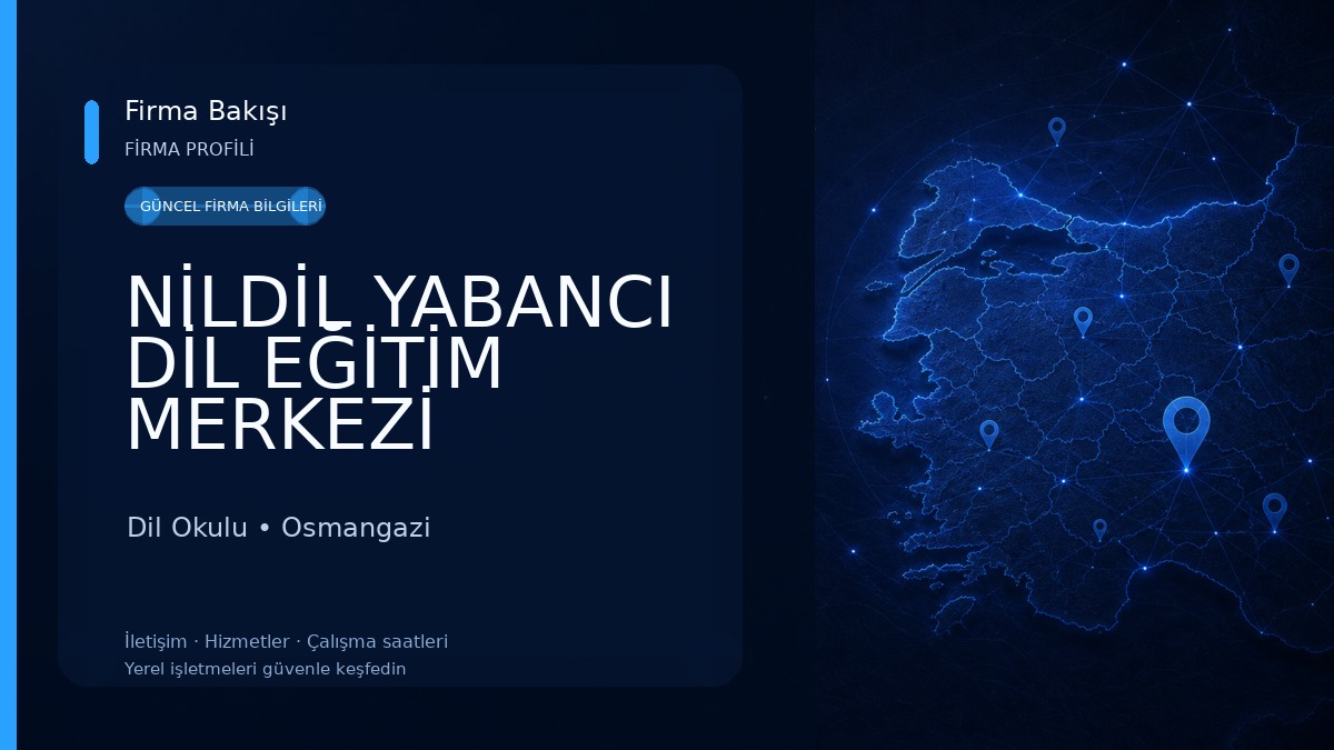 NİLDİL YABANCI DİL EĞİTİM MERKEZİ Dil Okulu