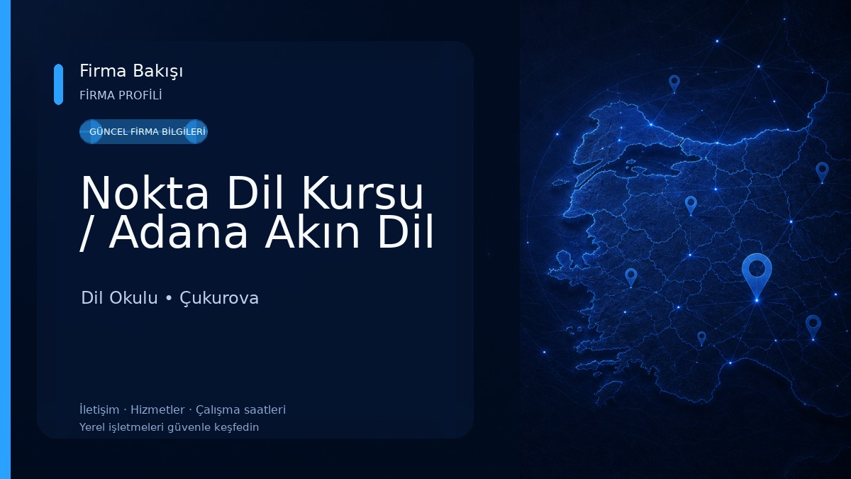Nokta Dil Kursu / Adana Akın Dil Dil Okulu