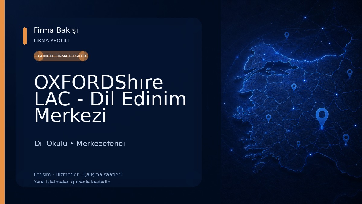 OXFORDShıre LAC - Dil Edinim Merkezi 