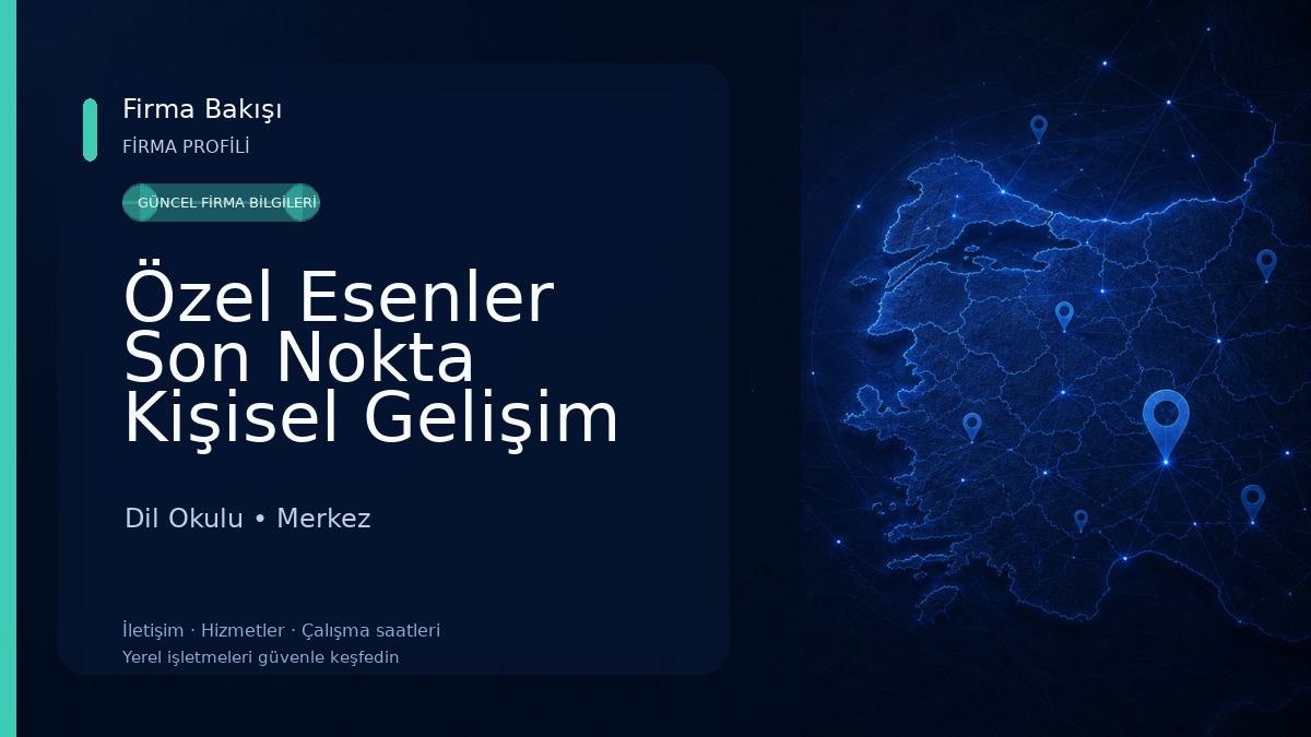 Özel Esenler Son Nokta Kişisel Gelişim Kursu Dil Okulu